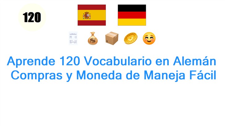 Aprende 120 Vocabulario en Alemán: Compras y Moneda de Maneja Fácil